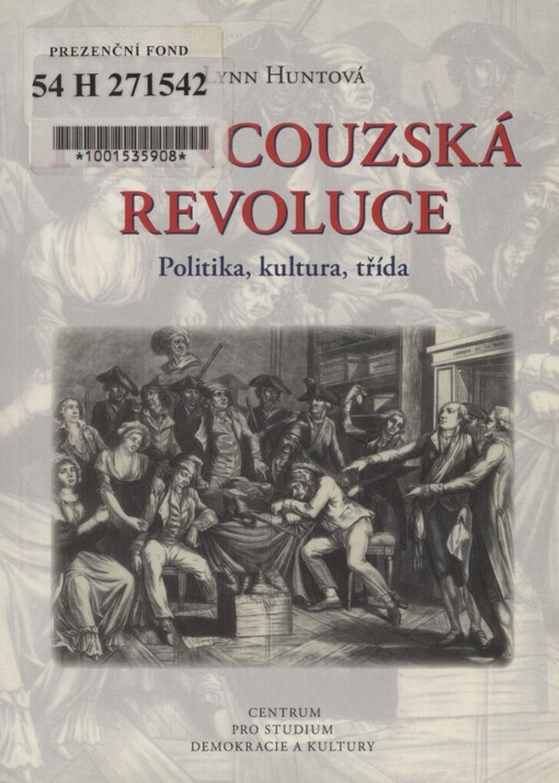 Francouzská revoluce: politika, kultura, třída