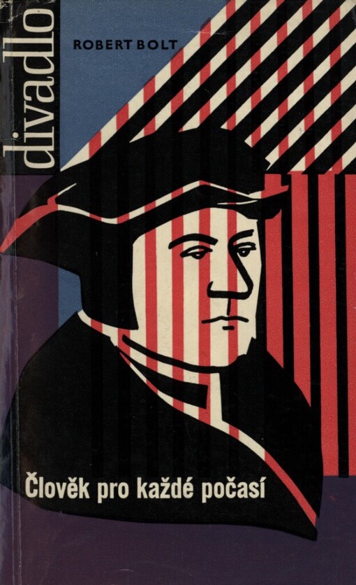 Člověk pro každé počasí :hra o dvou dějstvích