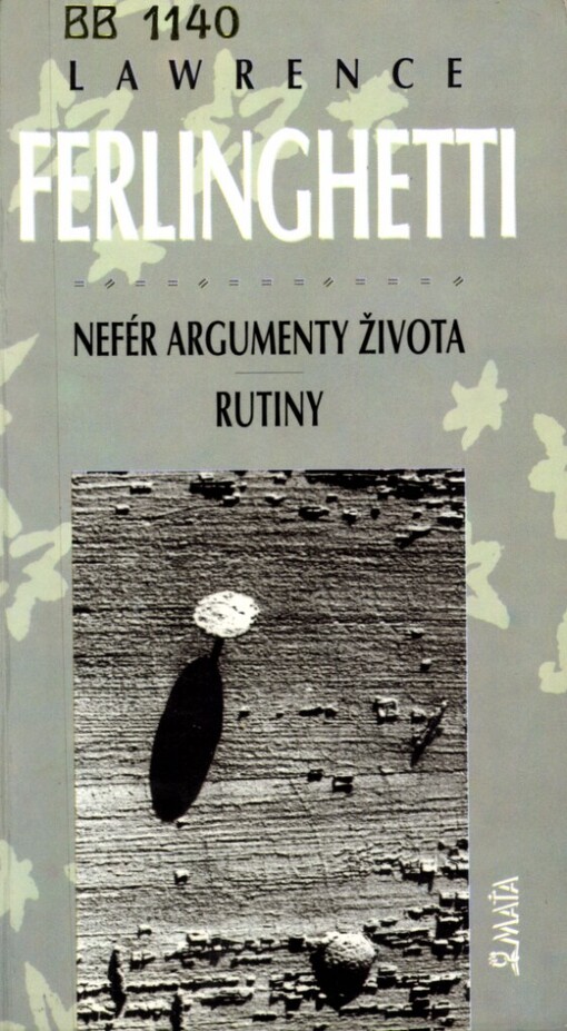 Nefér argumenty života: Rutiny