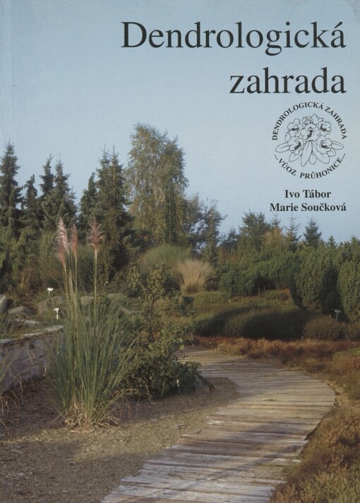 Dendrologická zahrada Výzkumného ústavu okrasného zahradnictví Průhonice