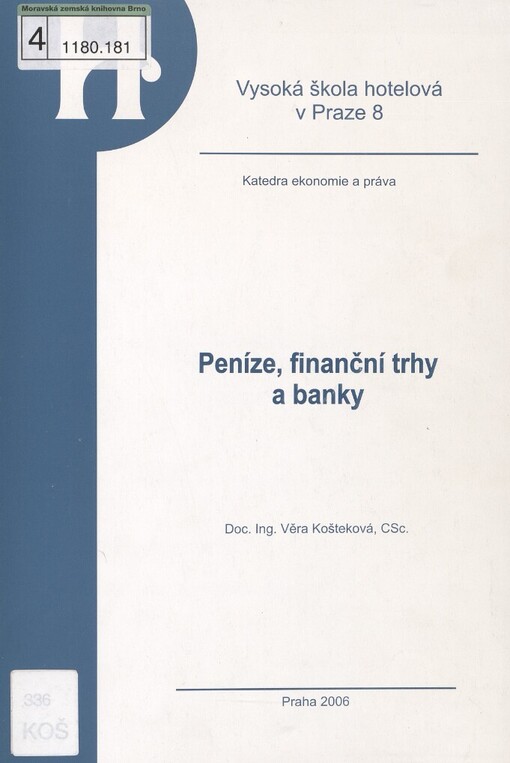 Peníze, finanční trhy a banky: studijní materiál - pouze pro účely kurzu