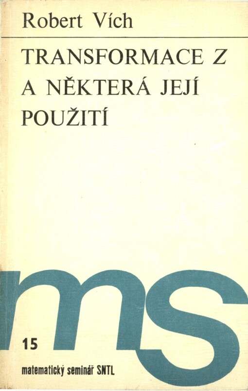 Transformace Z a některá její použití