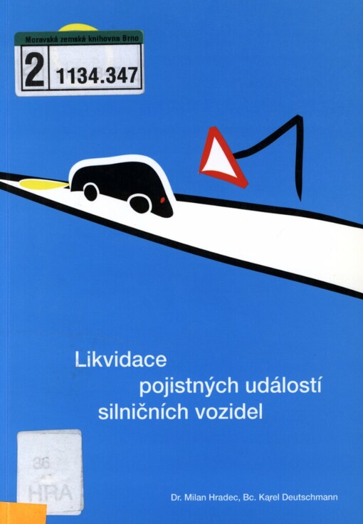 Likvidace pojistných událostí silničních vozidel