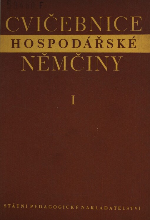 Cvičebnice hospodářské němčiny.Díl 1.