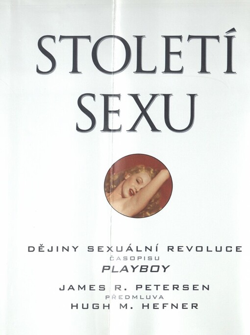 Století sexu: dějiny sexuální revoluce časopisu Playboy