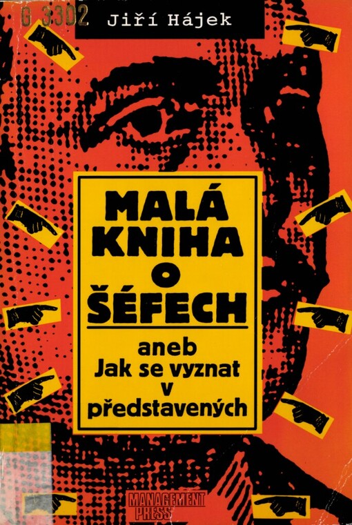 Malá kniha o šéfech, aneb, Jak se vyznat v představených
