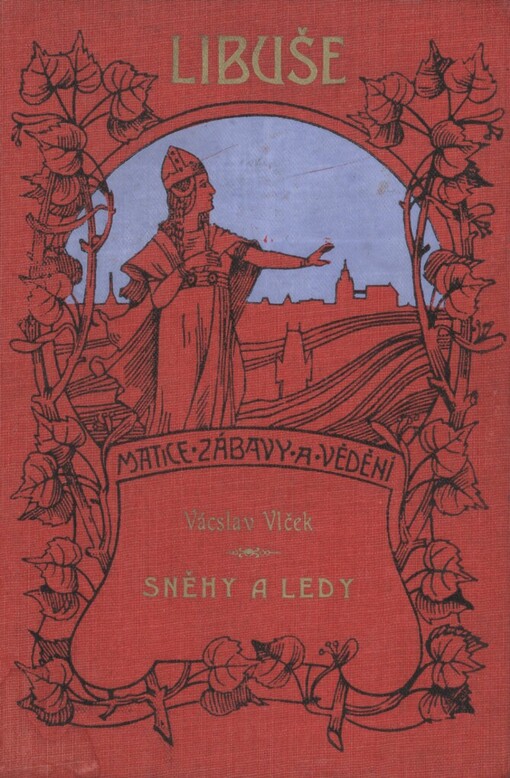 Sněhy a ledy :drobné příběhy a velké otázky