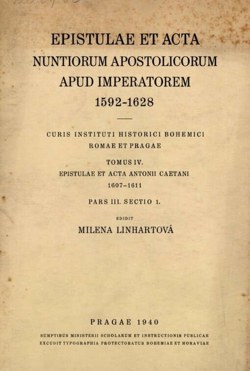 Antonii Caetani, nuntii, Epistulae et acta 1607-1611.Pars III.1608 Mai.- Aug.