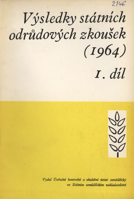 Výsledky státních odrůdových zkoušek (1964)