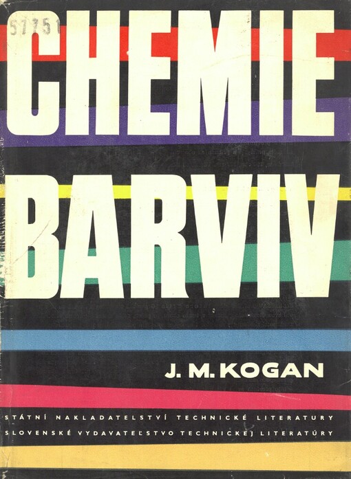 Chemie barviv :Určeno chemikům a inž. v chemii a technologii syntetických barviv, stud., věd. prac. v růz. odvětvích organické syntézy