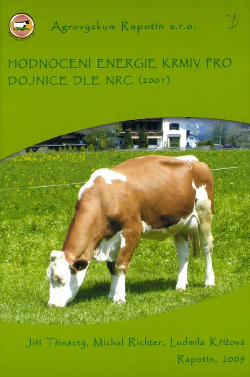 Hodnocení energie krmiv pro dojnice dle NRC (2001)