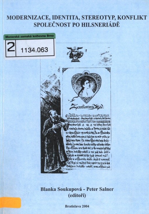 Modernizace, identita, stereotyp, konflikt :společnost po Hilsneriádě
