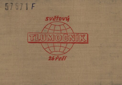 Světový tlumočník 26 řečí :příručka pro turisty, delegace, techniky a montéry
