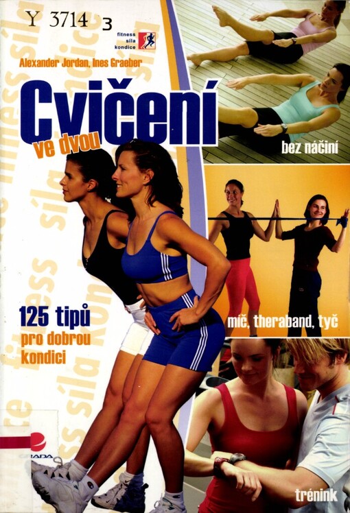 Cvičení ve dvou: 125 tipů pro dobrou kondici