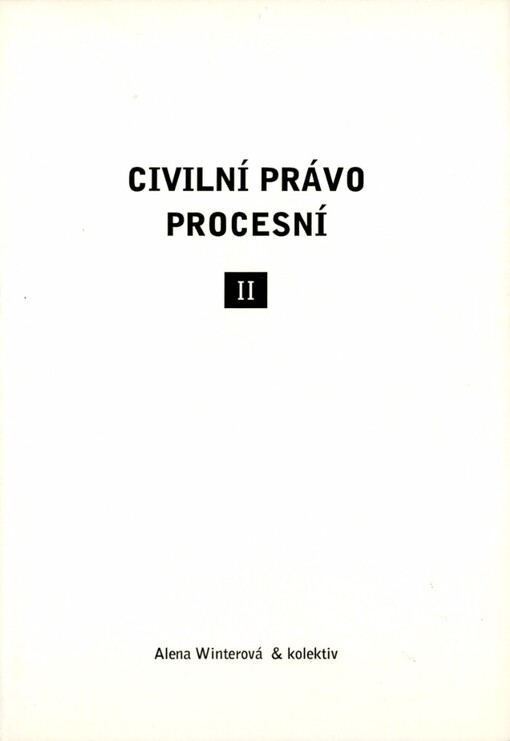 Civilní právo procesní :doplňková skripta.Část druhá,Zákon č. 30/2000 Sb., kterým se mění zákon č. 99/1963 Sb., občanský soudní řád, ve znění pozdějších předpisů, a některé další zákony