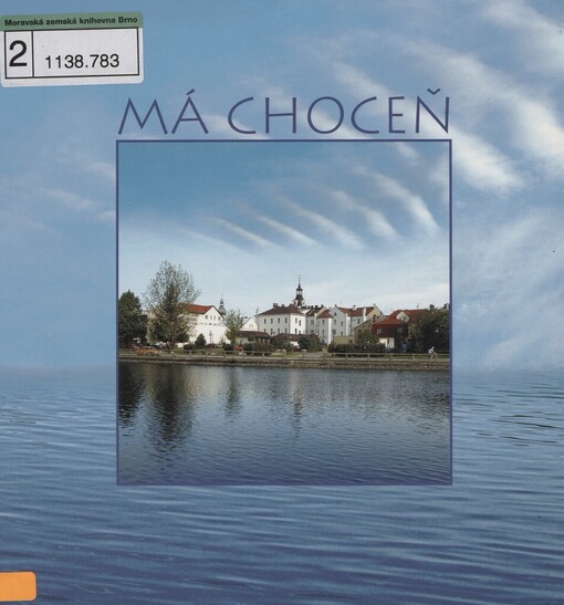 Má Choceň: 1227-2004