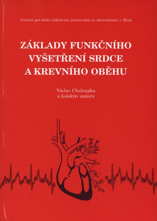 Základy funkčního vyšetření srdce a krevního oběhu