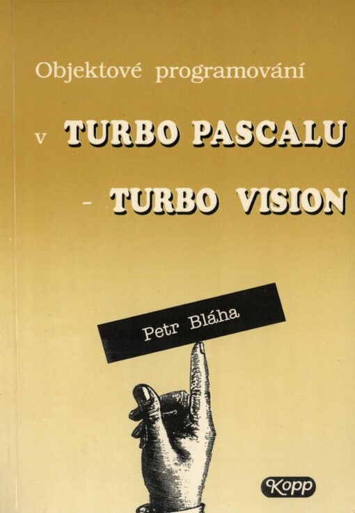 Objektové programování v Turbo Pascalu - Turbo Vision
