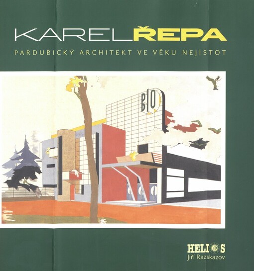 Karel Řepa: pardubický architekt ve věku nejistot