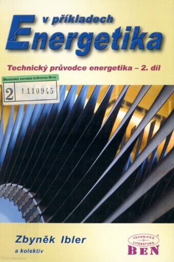 Technický průvodce energetika, Díl 2