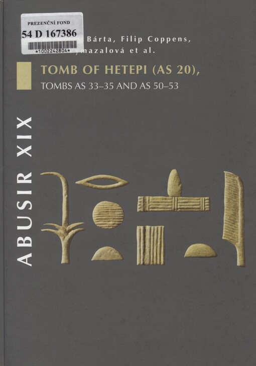 Abusir XIX: tomb of Hetepi (AS 20), tombs AS 33-35 and AS 50-53