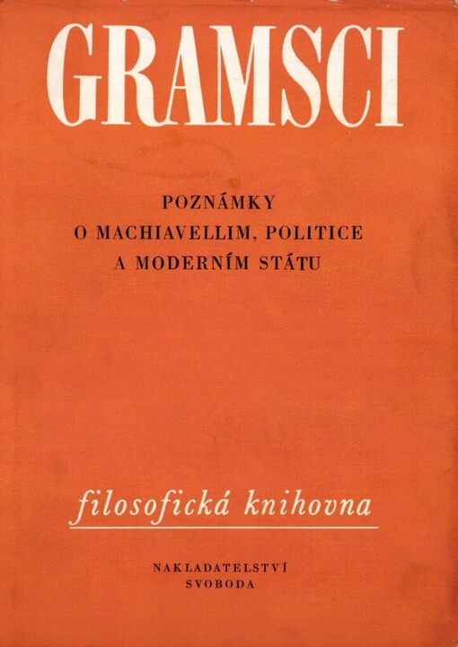 Poznámky o Machiavellim, politice a moderním státu
