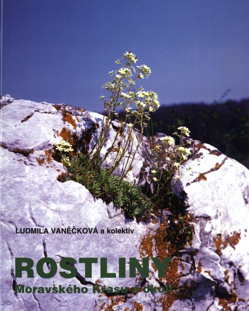 Rostliny Moravského krasu a okolí s použitím materiálů floristického kurzu v Blansku 1980