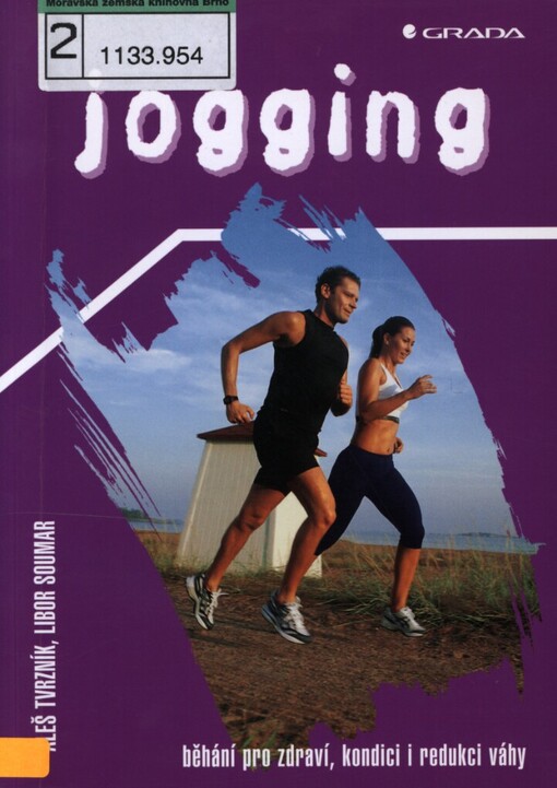 Jogging: běhání pro zdraví, kondici i redukci váhy