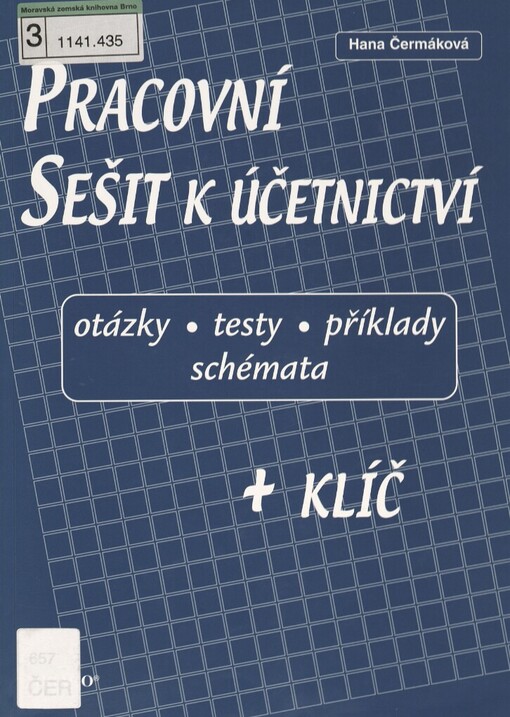 Pracovní sešit k účetnictví + klíč: otázky, testy, příklady, schémata