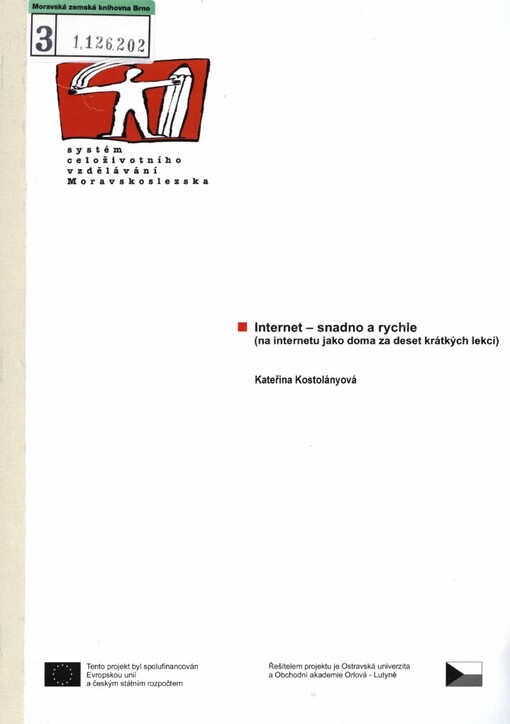 Internet - snadno a rychle: (na Internetu jako doma za deset krátkých lekcí)