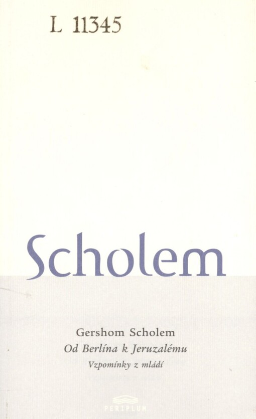 Od Berlína k Jeruzalému: vzpomínky z mládí