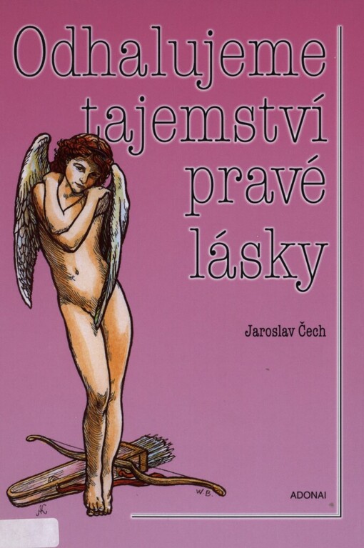 Odhalujeme tajemství pravé lásky