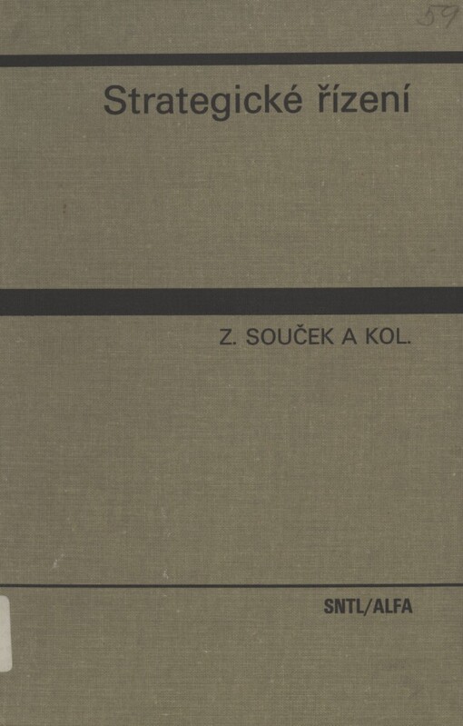 Strategické řízení :celostátní vysokoškolská učebnice pro studenty ekonomických fakult studijních oborů 62