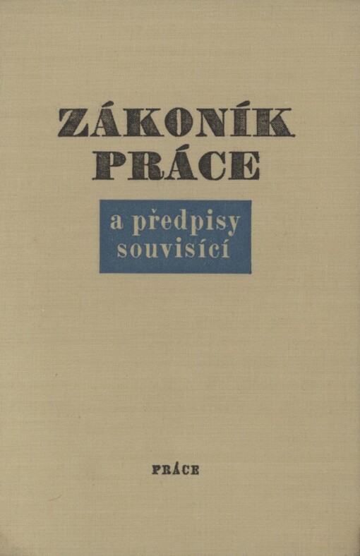 Zákoník práce a předpisy souvisící