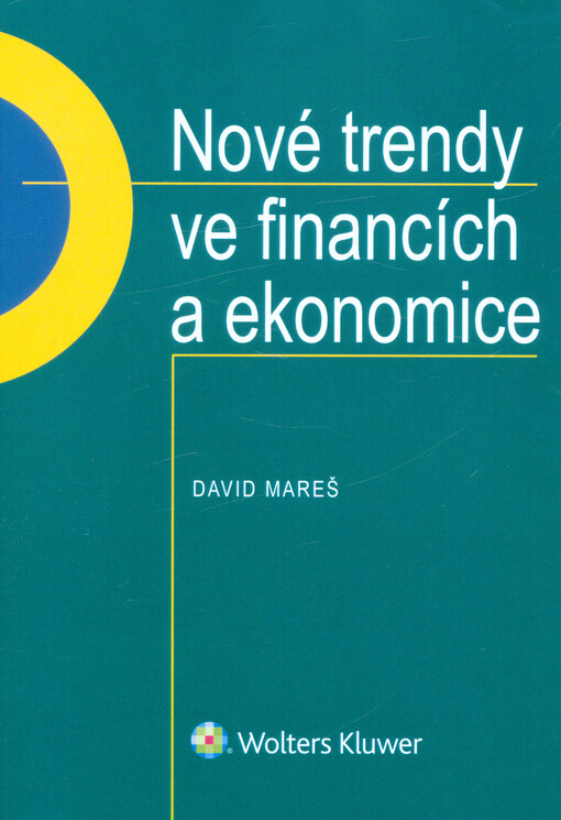 Nové trendy ve financích a ekonomice
