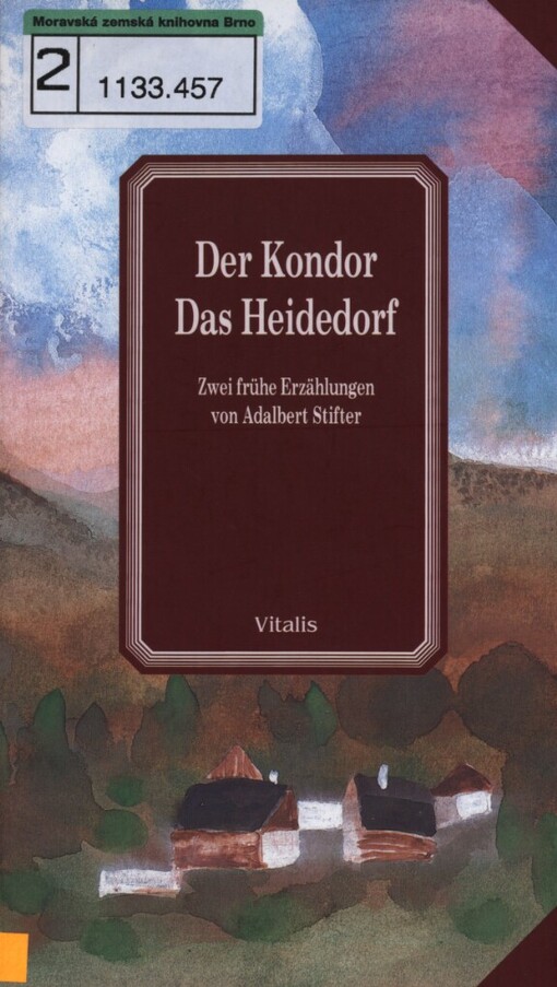 Kondor: <<Das >>Heidedorf