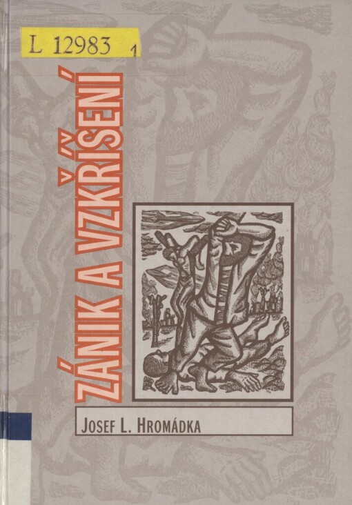 Zánik a vzkříšení