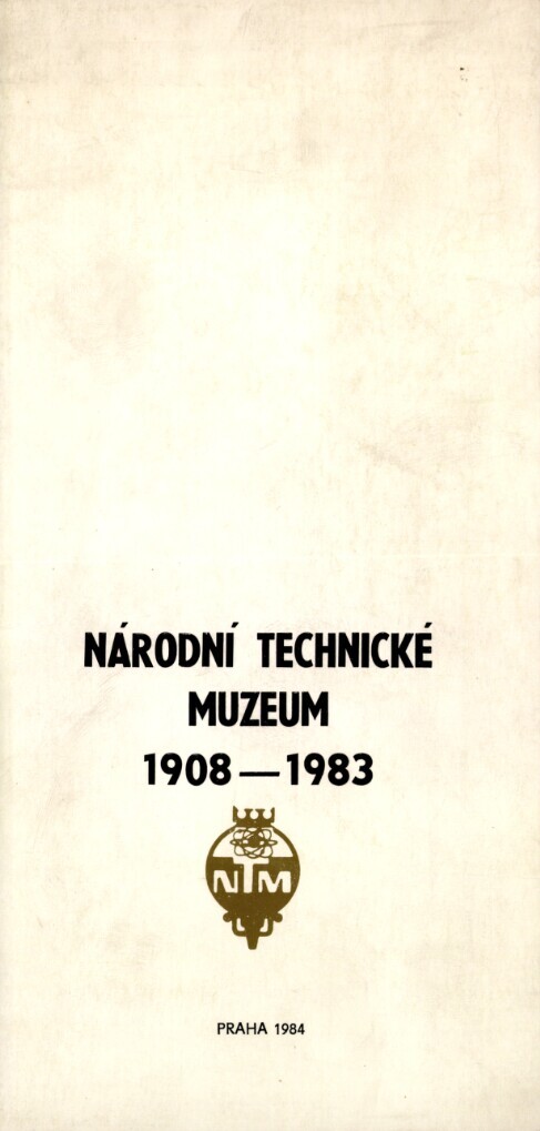 Národní technické muzeum :1908-1983