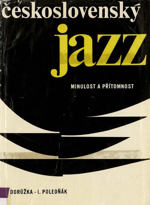 Československý jazz: minulost a přítomnost