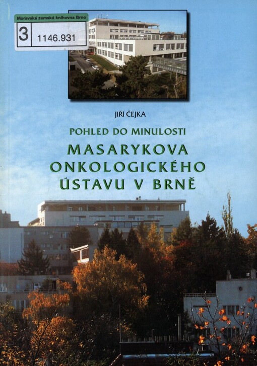 Pohled do minulosti Masarykova onkologického ústavu v Brně