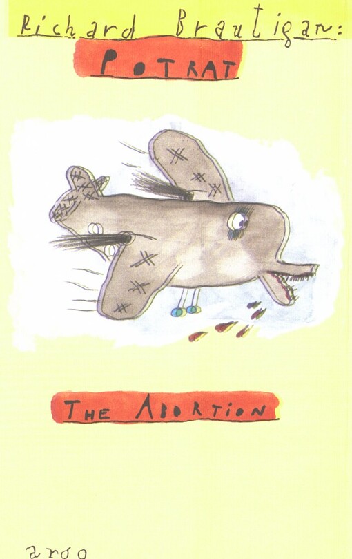 Potrat: historická romance 1966 =: <<The >>abortion: an historical romance 1966