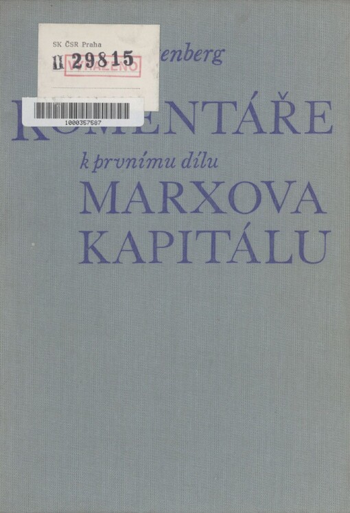 Komentáře k prvnímu dílu Marxova Kapitálu