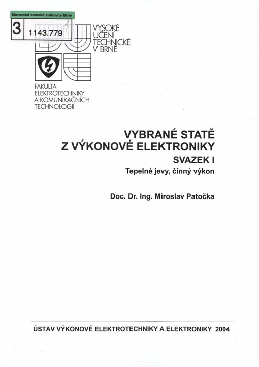 Vybrané statě z výkonové elektroniky.Svazek I,Tepelné jevy, činný výkon