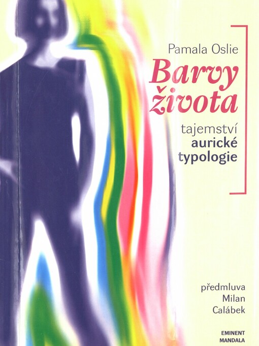 Barvy života: tajemství aurické typologie