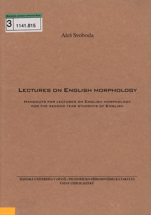 Lectures on English morphology: handouts for lectures on English morphology for the second year students of English