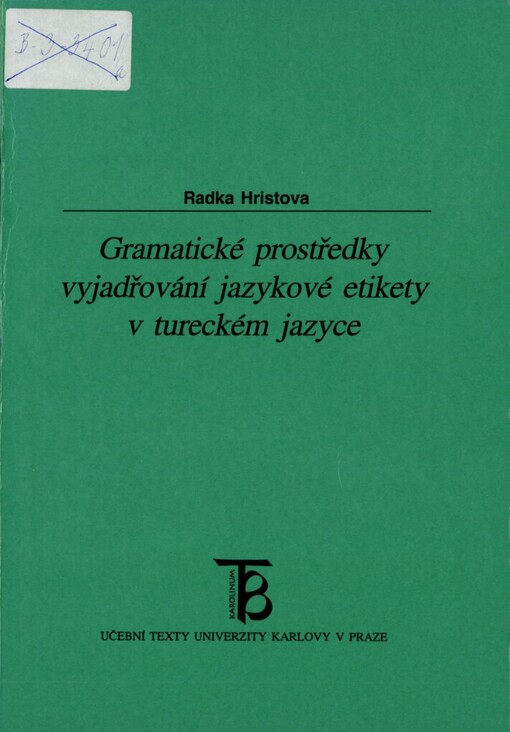 Gramatické prostředky vyjadřování jazykové etikety v tureckém jazyce