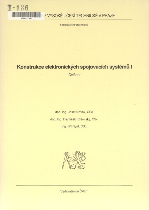 Konstrukce elektronických spojovacích systémů I :cvičení