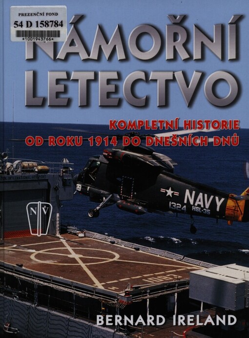 Námořní letectvo: kompletní historie od roku 1914 do dnešních dnů