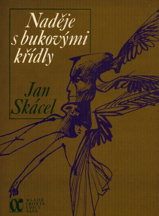 Naděje s bukovými křídly :[Dvě knihy veršů]