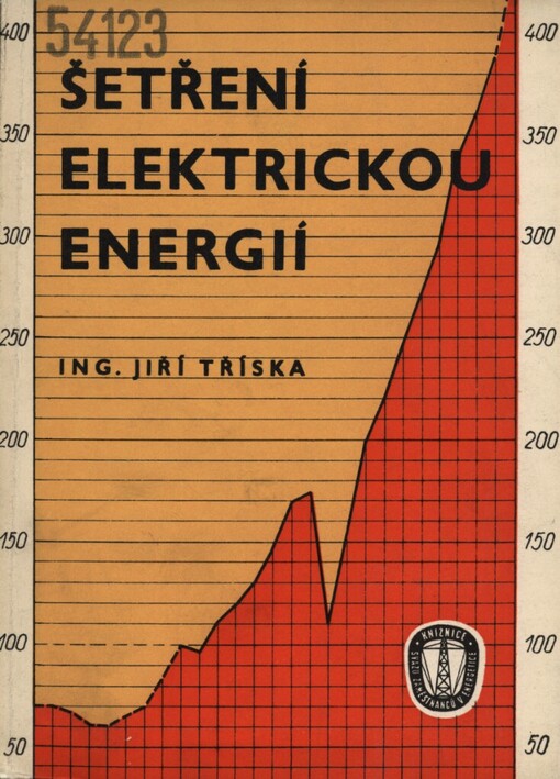 Šetření elektrickou energií :Příčiny ztrát elektrické energie a pokyny pro úsporná opatření při projektu, montáži a provozu : Příručka pro projektanty, energetiky a elektromontéry
